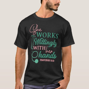 T-shirt Elle Travaille Avec Volonté Avec Ses Proverbes Mai