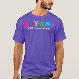T-shirt Elyana Dieu a répondu