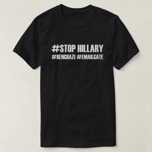 T-shirt #Emailgate de #Benghazi de Hillary de #Stop (Design devant)