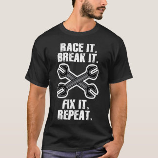 T-shirt Emballez-le. Cassez-le. Fixez-le. Répétez