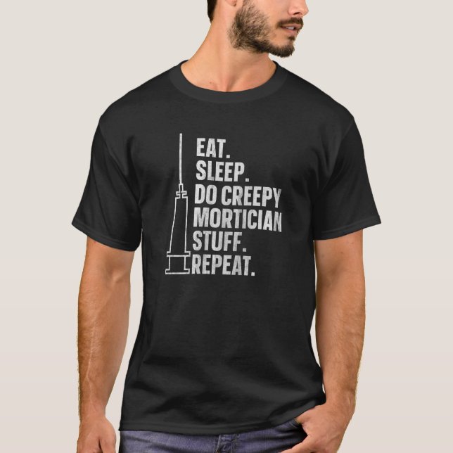 T-shirt Embalmer & Morticien Pour Un Morticien (Devant)
