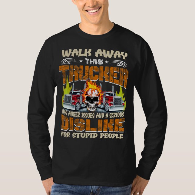 T-shirt Embarquez Ce Camionneur A Des Problèmes De Colère  (Devant)