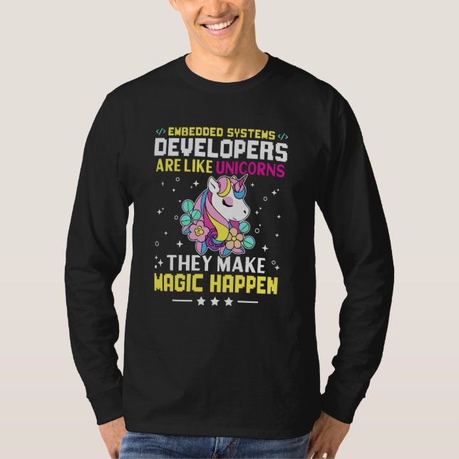T-shirt Embedded Systems Developers Are Like Unicorns (Devant)