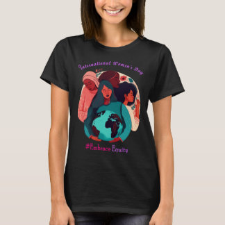 T-shirt Embrace Equity International Women s Day 8 March 2