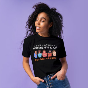 T-shirt Embrace Equity International Women's Day