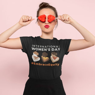 T-shirt Embrace Equity International Women's Day 2023