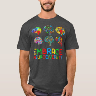 T-shirt Embrace Neurodiversity ADHD Autism Awareness Brain