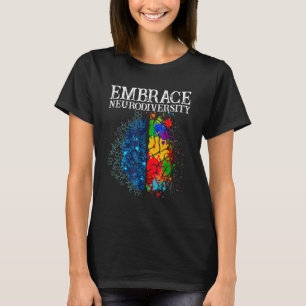 T-shirt Embrace Neurodiversity Brain ADHD Autism Awareness