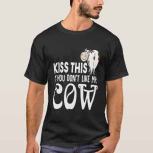 T-shirt Embrasse-Le Si Tu N'Aimes Pas Ma Vache