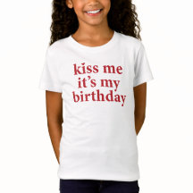 Embrasse-moi c'est mon anniversaire