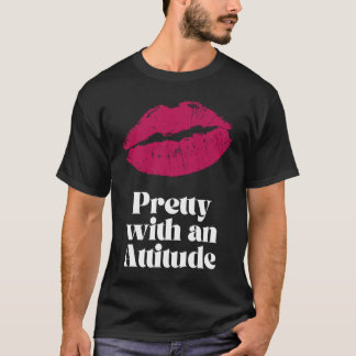 T-shirt Embrasse-moi Je suis assez avec une attitude