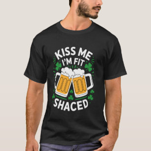 T-shirt Embrasse-moi, je suis bourré félicitations !