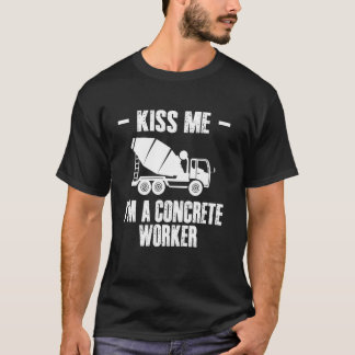T-shirt Embrasse-Moi Je Suis Équipage De Travailleur De Bé