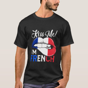 T-shirt Embrasse-Moi Je Suis Français Une France Pride Lip