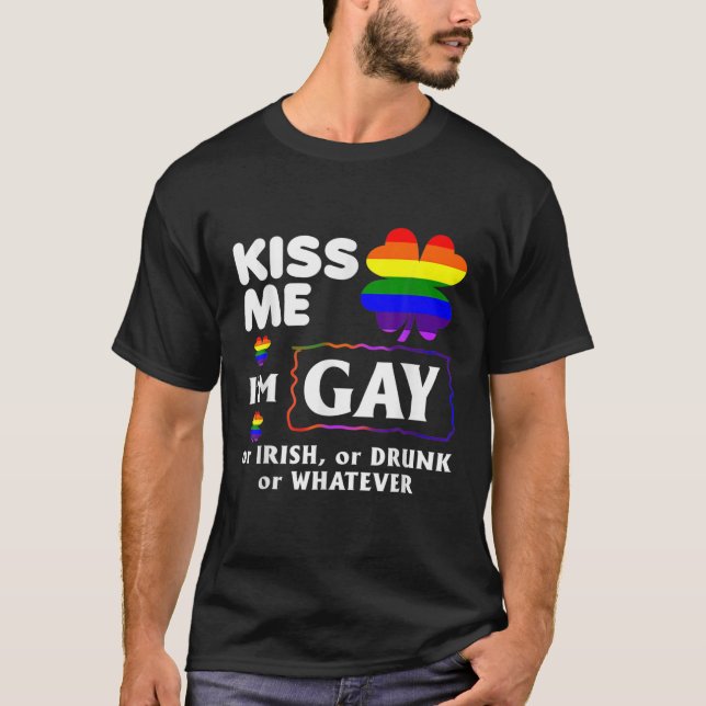 T-shirt Embrasse-moi je suis gay, irlandais, ivre ou quoi  (Devant)