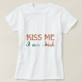 T-shirt Embrasse-moi Je suis Irlandais Drôle Typographie P