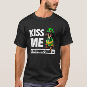 T-shirt Embrasse-moi Je suis Pawsome Dachshund Jour de la