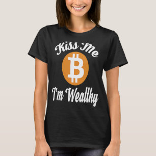 T-shirt Embrasse-moi Je suis riche Bitcoin Crypto