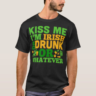 T-shirt Embrasse-moi si je suis ivre ou irlandais ou n'imp