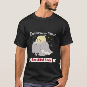 T-shirt embrasser votre beau corps