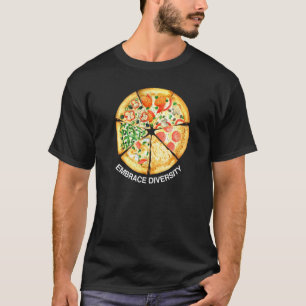 T-shirt Embrassez la diversité délicieuses tranches de piz