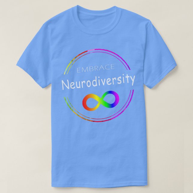 T-shirt Embrassez la neurodiversité Autisme TSA TDAH Rainb (Design devant)