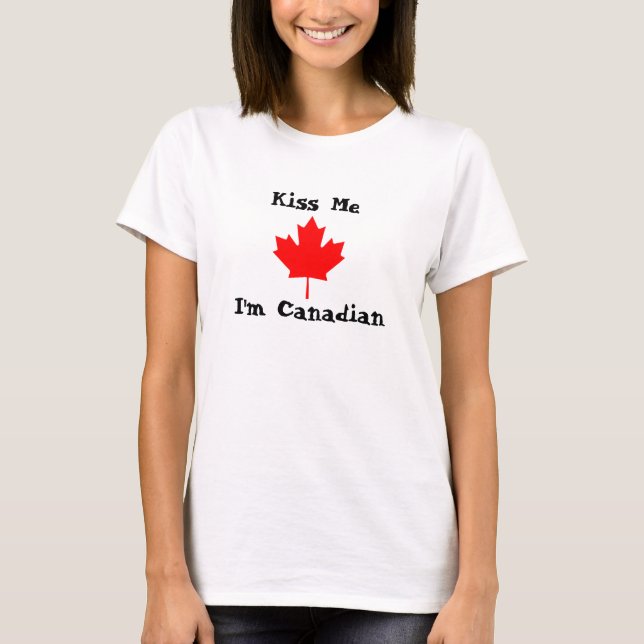 T-shirt Embrassez-moi, je suis canadien (Devant)