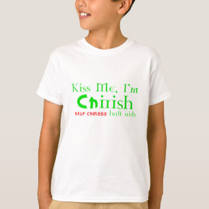 T-shirt Embrassez-moi, je suis ChIrish - à moitié chinois,