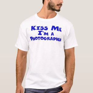 T-shirt Embrassez-moi que je suis un photographe