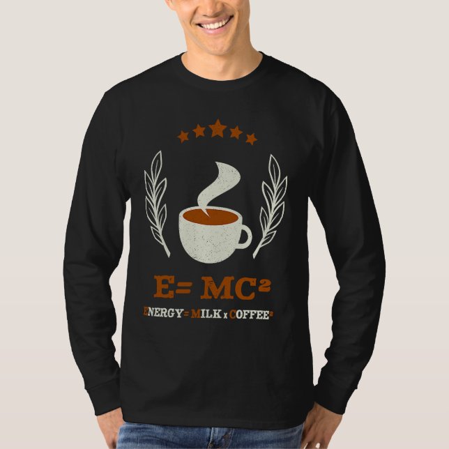 T-shirt EMC2  Science Coffee Energy Milk Coffee (Devant)
