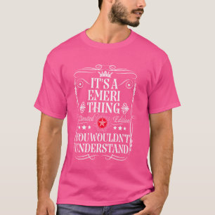 T-shirt Emeri Name C'est une chose qu'on ne comprend pas