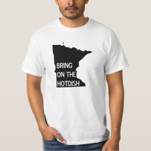 T-shirt Emmenez la chemise T Hotdish Funny Minnesota