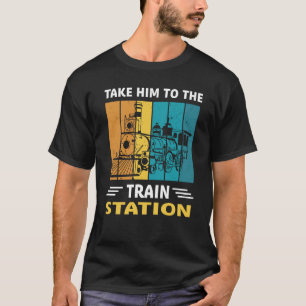 T-shirt Emmenez-le à la gare Retournez au passé