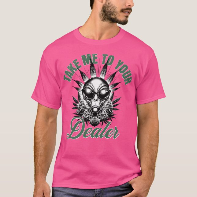 T-shirt Emmenez-Moi À Votre Concessionnaire - Drôle Alien (Devant)