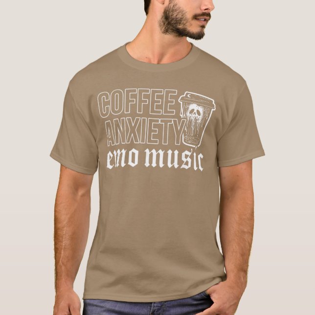 T-shirt Emo Rock Coffee Aniety Emo Music y2k 2000s Emo Ska (Devant)