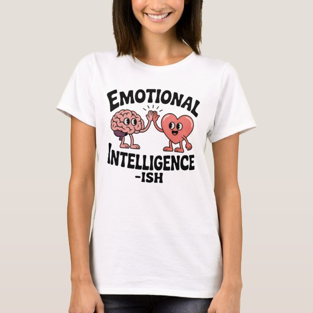 T-shirt Emotional Intelligence-ish | Funny Brain-Heart (Devant)
