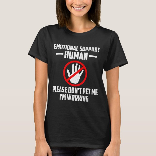 T-shirt Emotional-suprt Human Halloween Costume Do Not Pet (Devant)