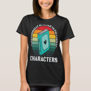 T-shirt Émotionnellement attaché au livre de personnages f