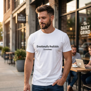 T-shirt Émotionnellement Disponible Parfois Drôle Honnête 