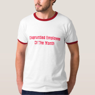T-shirt Employé contrarié du mois