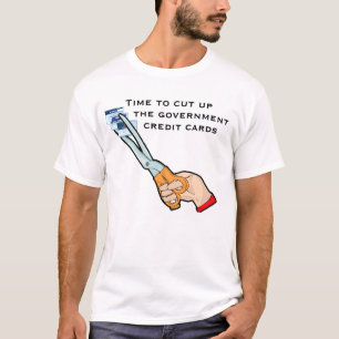 T-shirt Emportez les cartes de crédit de gouvernement