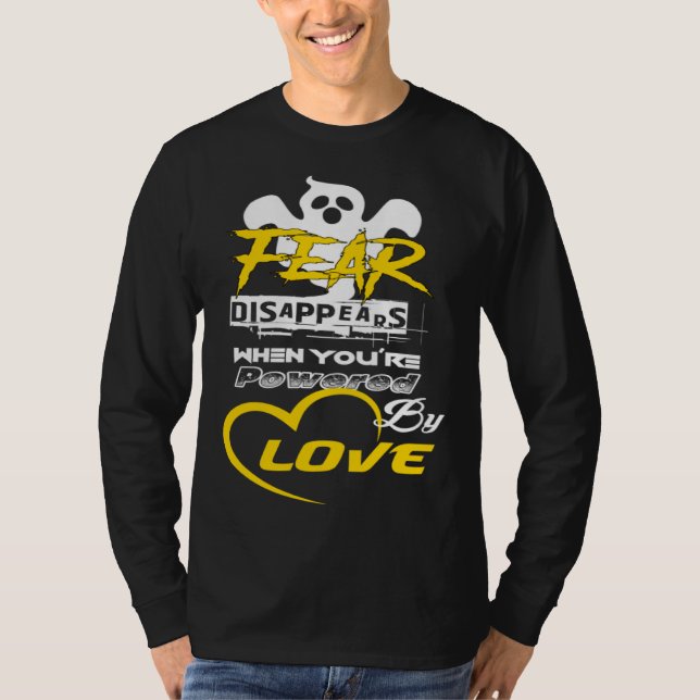T-shirt Empowerment  Fear Disappears When Powered By Love (Devant)