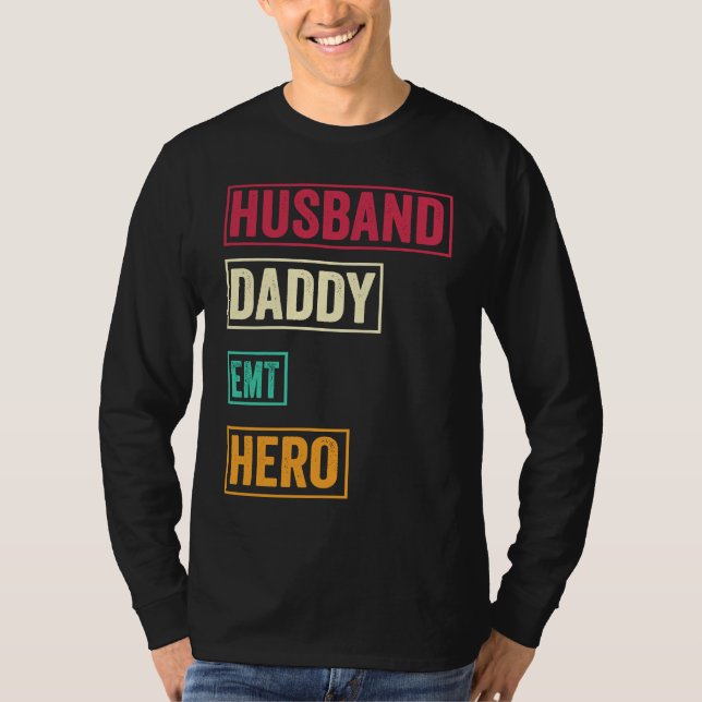 T-shirt EMT Dad   EMT Father's Day (Devant)