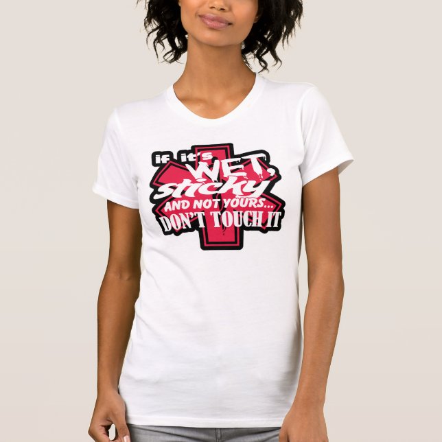 T-shirt EMT-Wet Et Sticky Ne Le Touchent Pas (Devant)