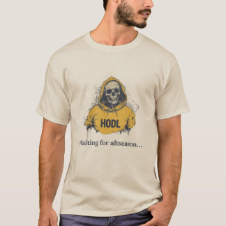 T-shirt En attendant l'aube. HODL & Wait Tee
