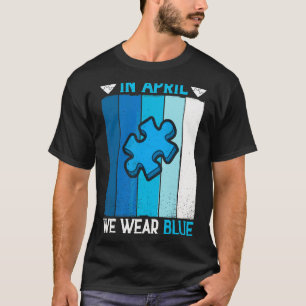 T-shirt En Avril Nous Portons Bleu Autism Awareness Puzzle