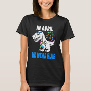 T-shirt En Avril Nous Portons Du Bleu Autism Awareness Tee