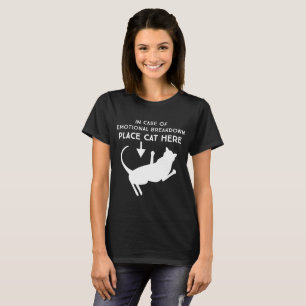 T-shirt En cas de chat d'endroit de panne émotive ici