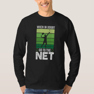 T-shirt En cas de doute Allez au filet  Tennis