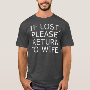 T-shirt En cas de perte, s'il vous plaît retourner à épous